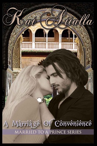 A Marriage of Convenience (Married to a Prince, #1)