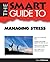 The Smart Guide to Managing Stress by Bryan Robinson