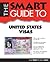 The Smart Guide to United States Visas by Scott Syfert