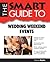 The Smart Guide to Wedding Weekend Events