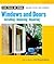 Windows & Doors: Practical manual for installing, repairing, and weatherproofing windows and doors correctly. (For Pros by Pros)