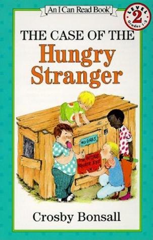 The Case of the Hungry Stranger: [Newly Illustrated Edition] (I Can Read Level 2)