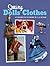 Sewing Dolls' Clothes: 27 Projects to Make in 1:12 Scale
