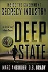 Deep State: Inside the Government Secrecy Industry