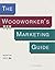 Woodworkers Marketing Guide