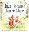 Just Because You're Mine