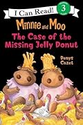 Minnie and Moo: The Case of the Missing Jelly Donut