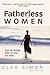 Fatherless Women: How We Ch...
