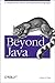 Beyond Java: A Glimpse at the Future of Programming Languages
