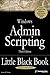 Windows Admin Scripting Little Black Book (Little Black Books by Jesse Torres