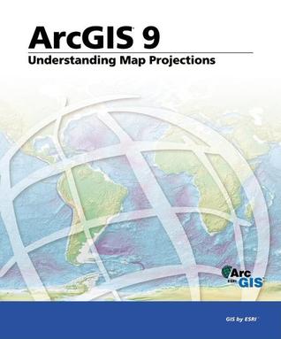 Understanding Map Projections: Arcgis 9 (Paperback)