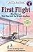 First Flight: The Story of Tom Tate and the Wright Brothers