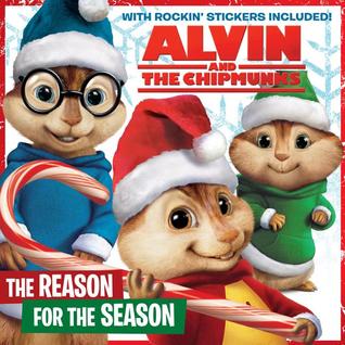 Alvin and the Chipmunks: The Reason for the Season (Paperback)