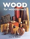 Wood for Woodturners Wood for Woodturners