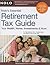 Nolo's Essential Retirement Tax Guide: Your Health, Home, Investments & More