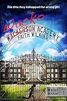 Wacko Academy by Faith Wilkins