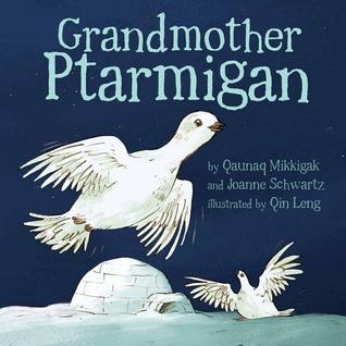 Grandmother Ptarmigan (Hardcover)