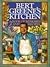Bert Greene's Kitchen: A Bo...