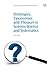 Ontologies, Taxonomies and Thesauri in Systems Science and Systematics (Chandos Information Professional Series)