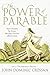 The Power of Parable: How F...