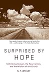 Surprised by Hope...