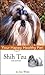 Shih Tzu: Your Happy Healthy Pet