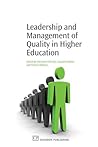 Leadership and Management of Quality in Higher Education (Chandos Learning and Teaching Series)