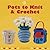 Pots to Knit & Crochet (Cozy)