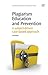 Plagiarism Education and Prevention: A Subject-Driven Case-Based Approach (Chandos Information Professional Series)
