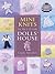 Mini Knits for the 1/12 Scale Dolls' House by Derek Jones