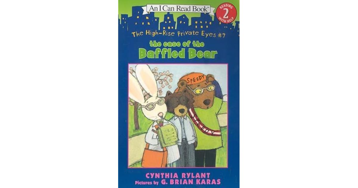 The Case of the Baffled Bear by Cynthia Rylant