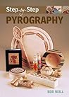 Step-by-Step Pyrography (Step-By-Step (Guild of Master Craftsman Publications))