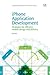 iPhone Application Development: Strategies for Efficient Mobile Design and Delivery (Chandos Information Professional Series)