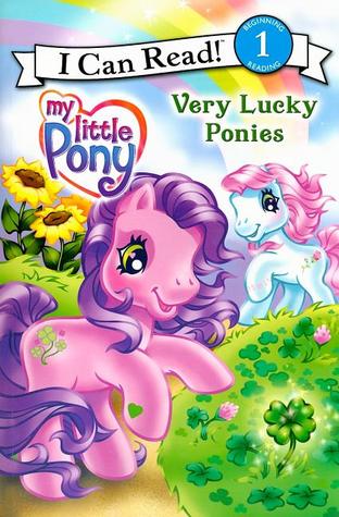 My Little Pony: Very Lucky Ponies by Ruth Benjamin