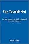 Pay Yourself Firs...