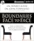 Boundaries Face to Face