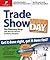 Trade Show in a Day: Get It Done Right, Get It Done Fast!