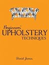 Beginners' Upholstery Techniques Beginners' Upholstery Techniques