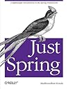 Just Spring: A Li...