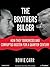 The Brothers Bulger: How They Terrorized And Corrupted Boston for a Quarter Century