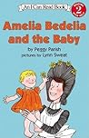 Amelia Bedelia and the Baby (I Can Read Level 2)