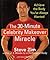 The 30-Minute Celebrity Makeover Miracle by Steve Zim The 30-Minute Celebrity Makeover Miracle by Steve Zim