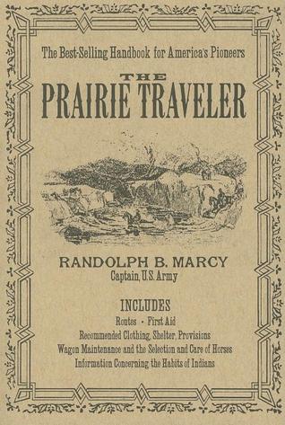 The Prairie Traveler (Applewood Books)