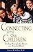 Connecting With Our Childre...