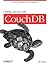 Getting Started with CouchDB: Extreme Scalability at Your Fingertips