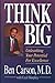 Think Big by Ben Carson