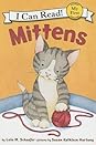 Mittens (My First I Can Read)