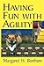 Having Fun With Agility (Ho...
