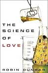 The Science of Love by Robin I.M. Dunbar