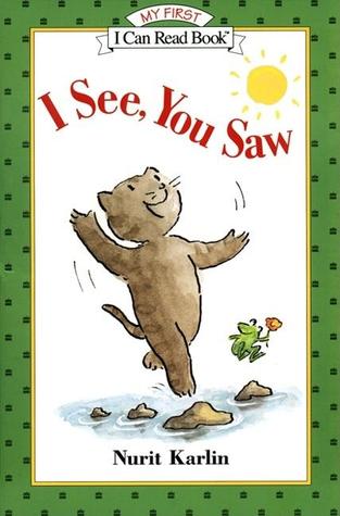 I See, You Saw: A Playful I Spy Book About Two Cats and Wordplay for Kids (Ages 4-8) (My First I Can Read)